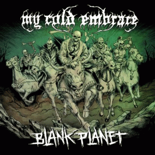 My Cold Embrace : Blank Planet